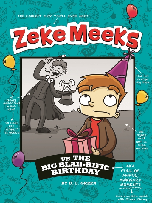 Title details for Zeke Meeks vs the Big Blah-rific Birthday by D.L. Green - Available